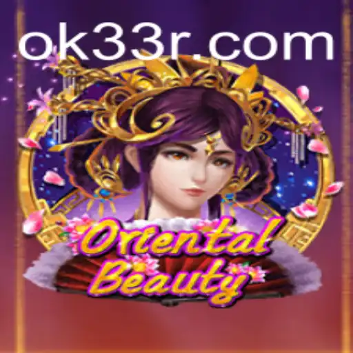 Descubra OrientalBeauty: Um Mergulho no Mundo do Jogo 33r