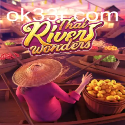 ThaiRiverWonders: Descubra as Emoções do Novo Jogo com a Palavra-Chave Mágica 33r