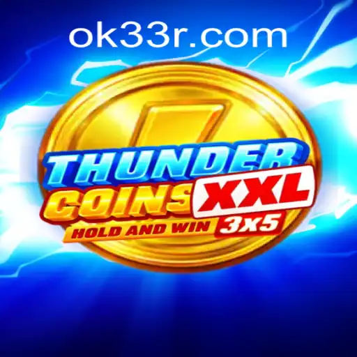 Aventura e Estratégia em ThunderCoinsXxl: Domine o Jogo com a Palavra-chave 33r